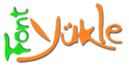Font Y�kle!