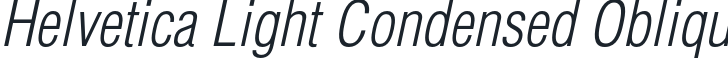 Helvetica Light Condensed Oblique